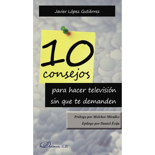 Imagen 0 de 10 Consejos para hacer televisión sin que te demanden (Tapa blanda)