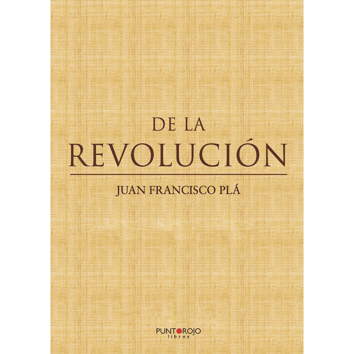 De la revolución(Tapa blanda) 1