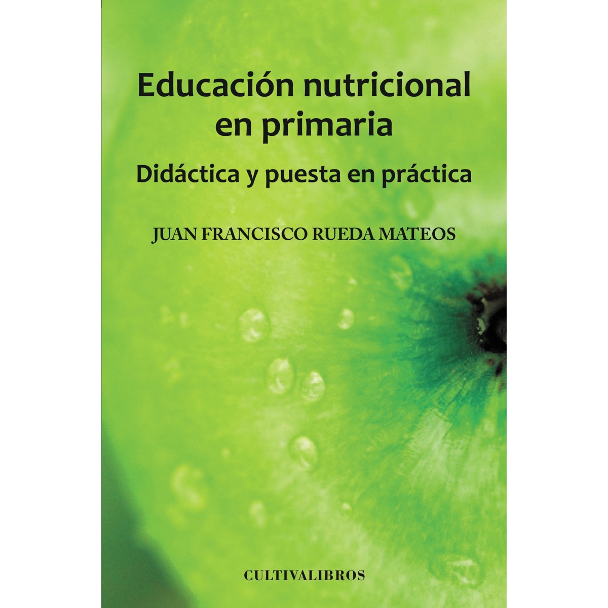 Educación nutricional en primaria. Didáctica y puesta en práctica (Capa mole com abas) 1