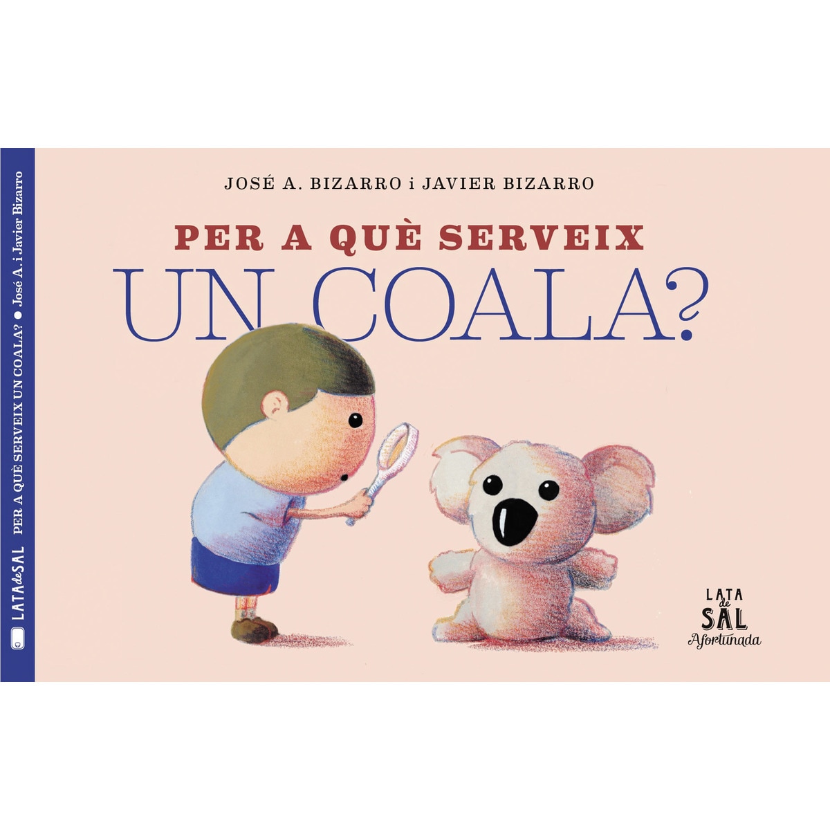 PER A QUÈ SERVEIX UN COALA? (Capa dura) 1