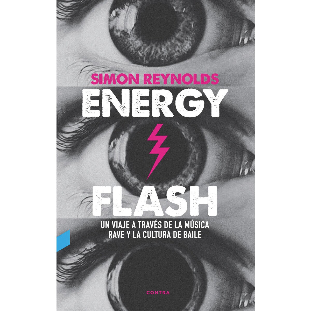 Imagem 0 de Energy Flash (2.ª edición): Un viaje a través de la música rave y la cultura de baile (Capa mole com abas)