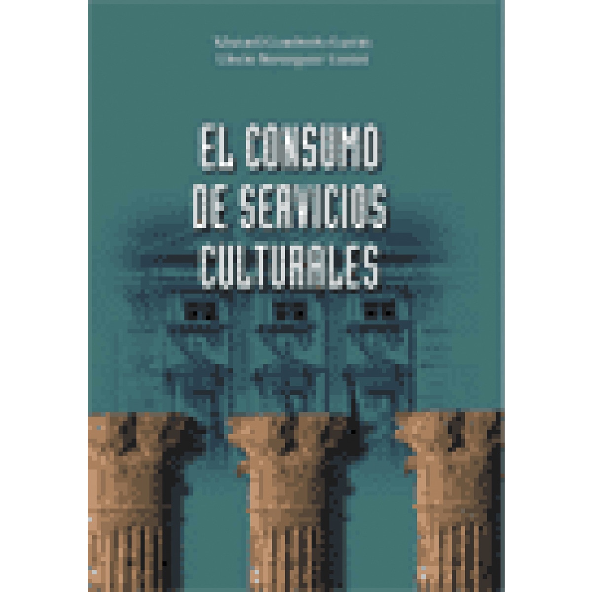 El consumo de servicios culturales(Tapa blanda) 1