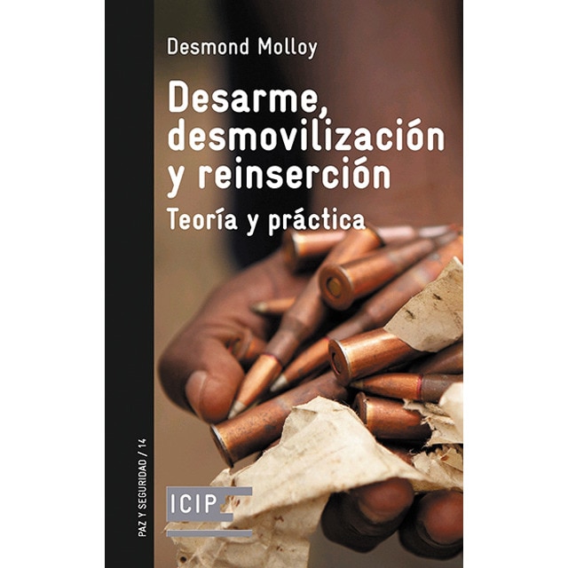 Imagem 0 de Desarme, desmovilizacion y reinsercion(Tapa blanda)