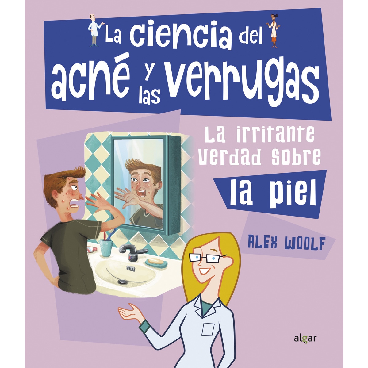 Imagem 0 de La ciencia del acné y las verrugas(Tapa dura)