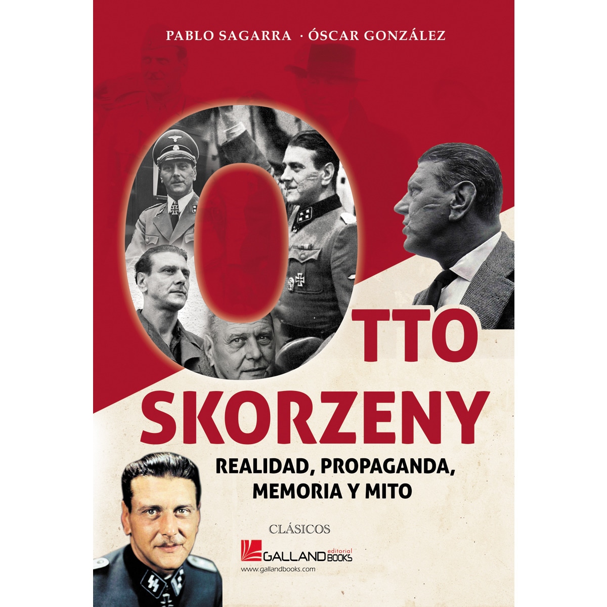 Imagem 0 de Otto skorzeny. : Realidad, propaganda, memoria y mito. (Tapa blanda)