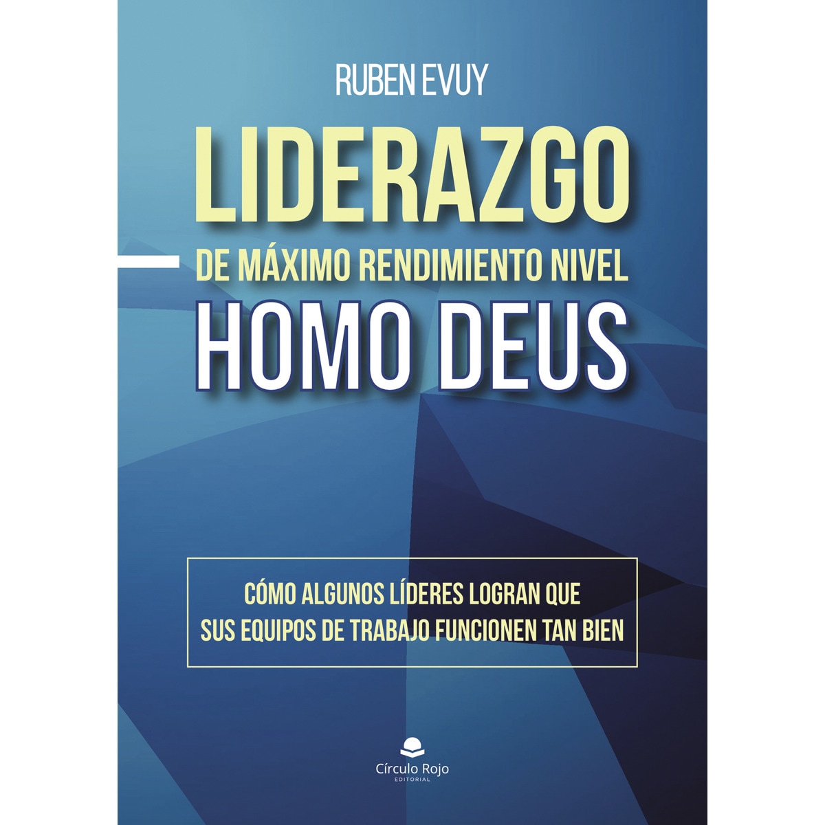 Liderazgo de máximo rendimiento nivel Homo Deus (Capa mole) 1