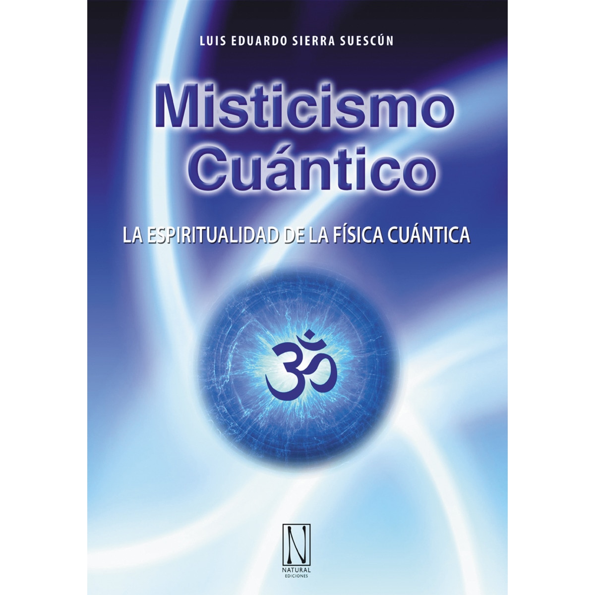 Imagem 0 de Misticismo cuántico: La espiritualidad de la física cuántica (Capa mole com abas)