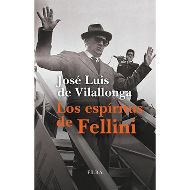 Imagen 0 de Los espíritus de fellini (Tapa blanda)
