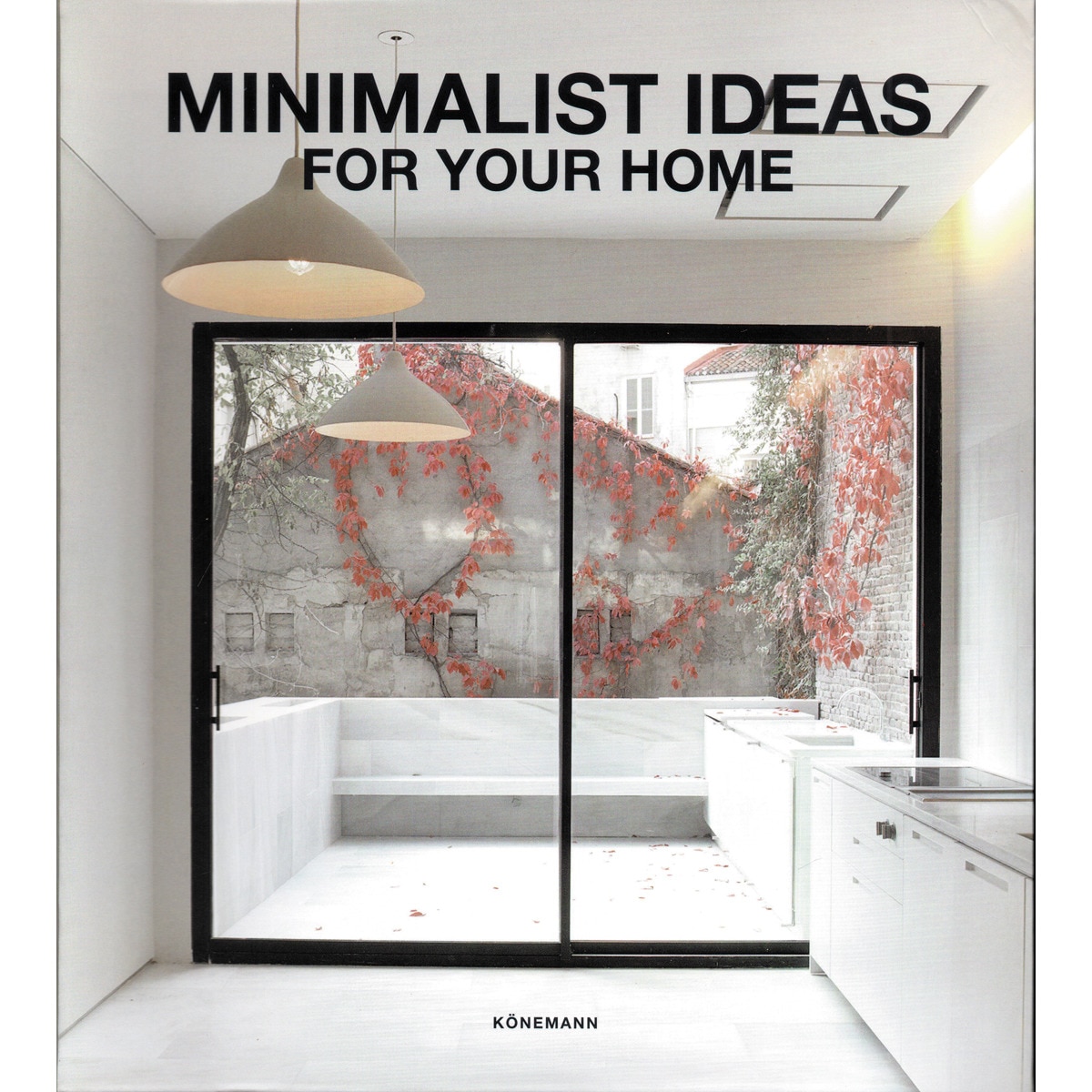 Imagem 0 de Minimalist ideas for your home