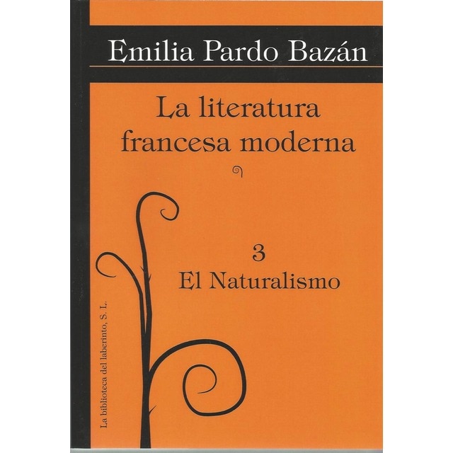 Imagen 0 de La literartura francesa moderna. 3 el naturalismo.