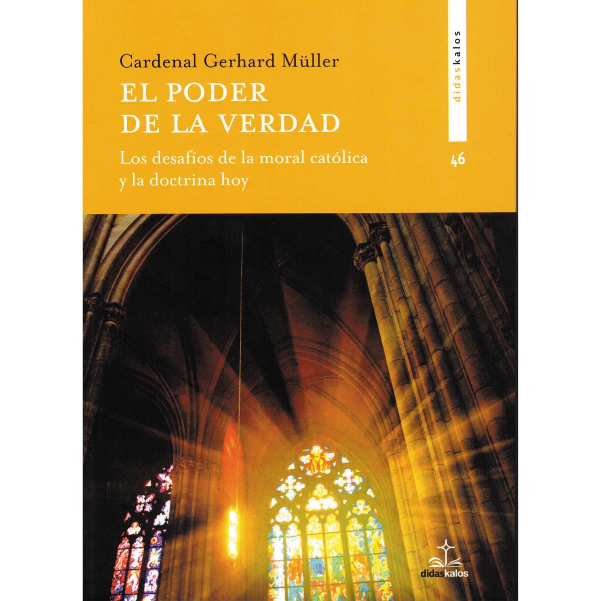 Imagem 0 de El poder de la verdad: Los desafíos de la moral católica y la doctrina hoy(Tapa blanda)