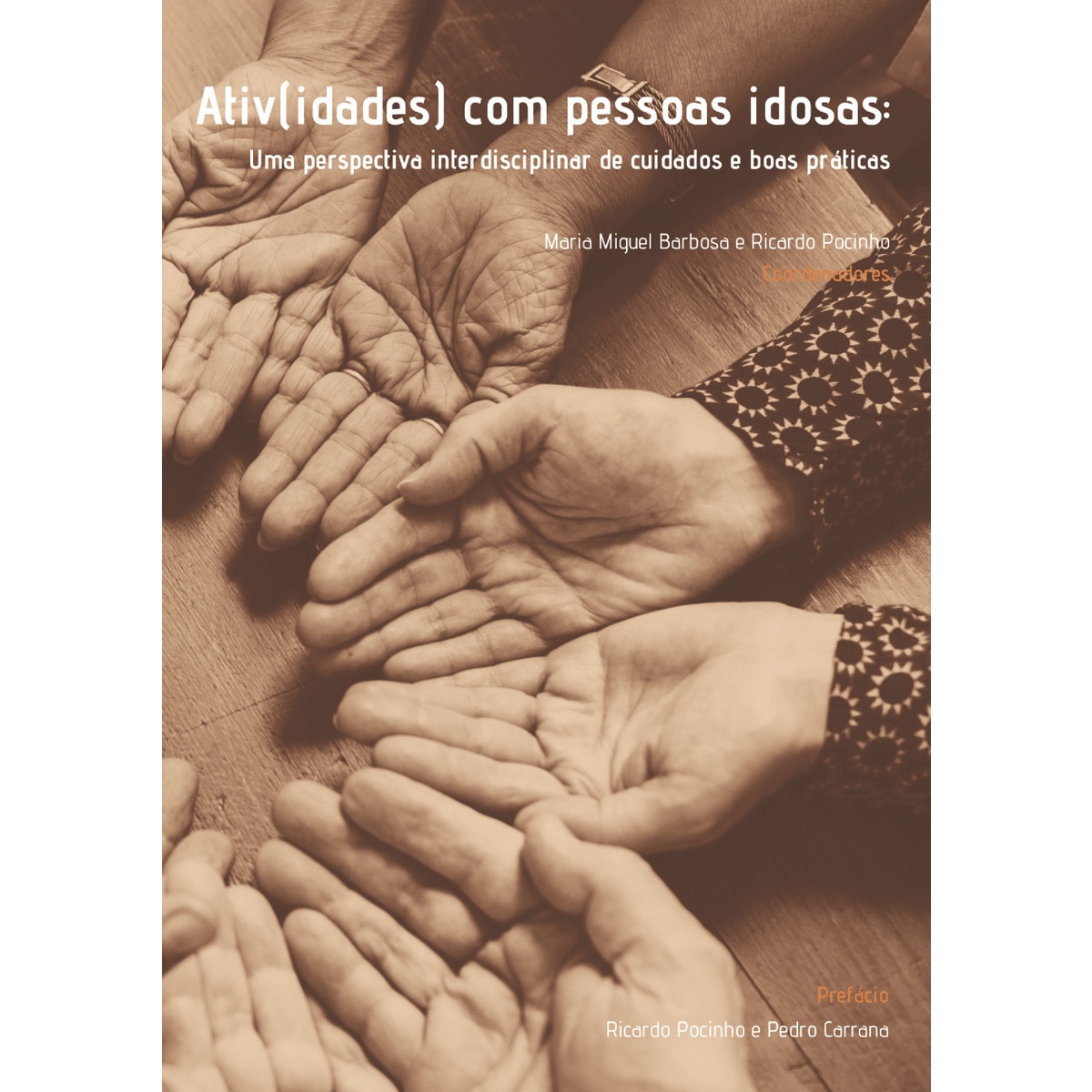 Ativ(idades) com Pessoas Idosas: 1