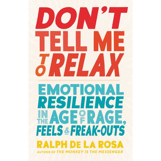 Don't tell me to relax 1