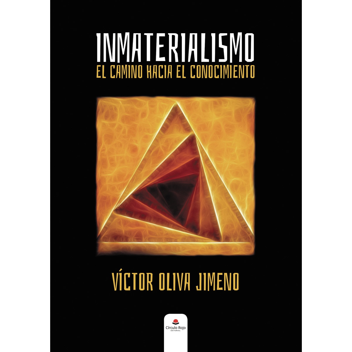 Imagem 0 de Inmaterialismo: el camino hacia el conocimiento(Tapa blanda)