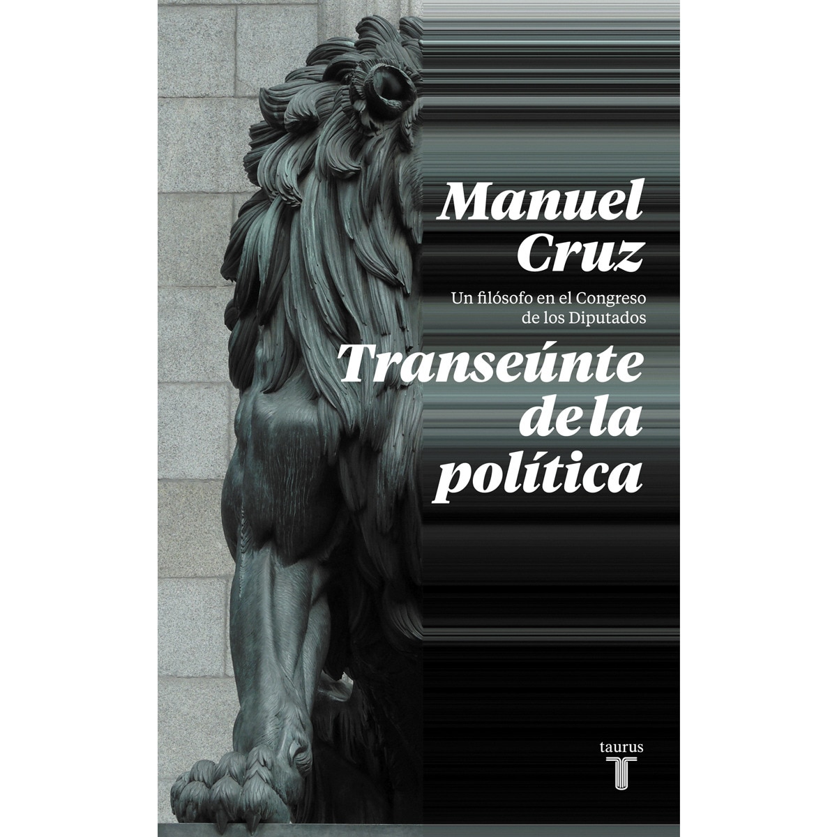 Imagem 0 de Transeúnte de la política: Un filósofo en las Cortes Generales (Capa mole)