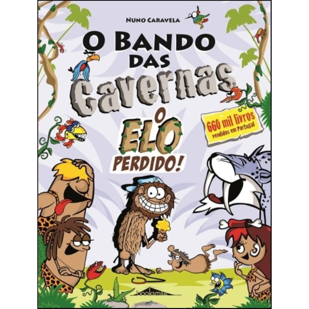 O Bando das Cavernas N.º 29: O Elo perdido! 1