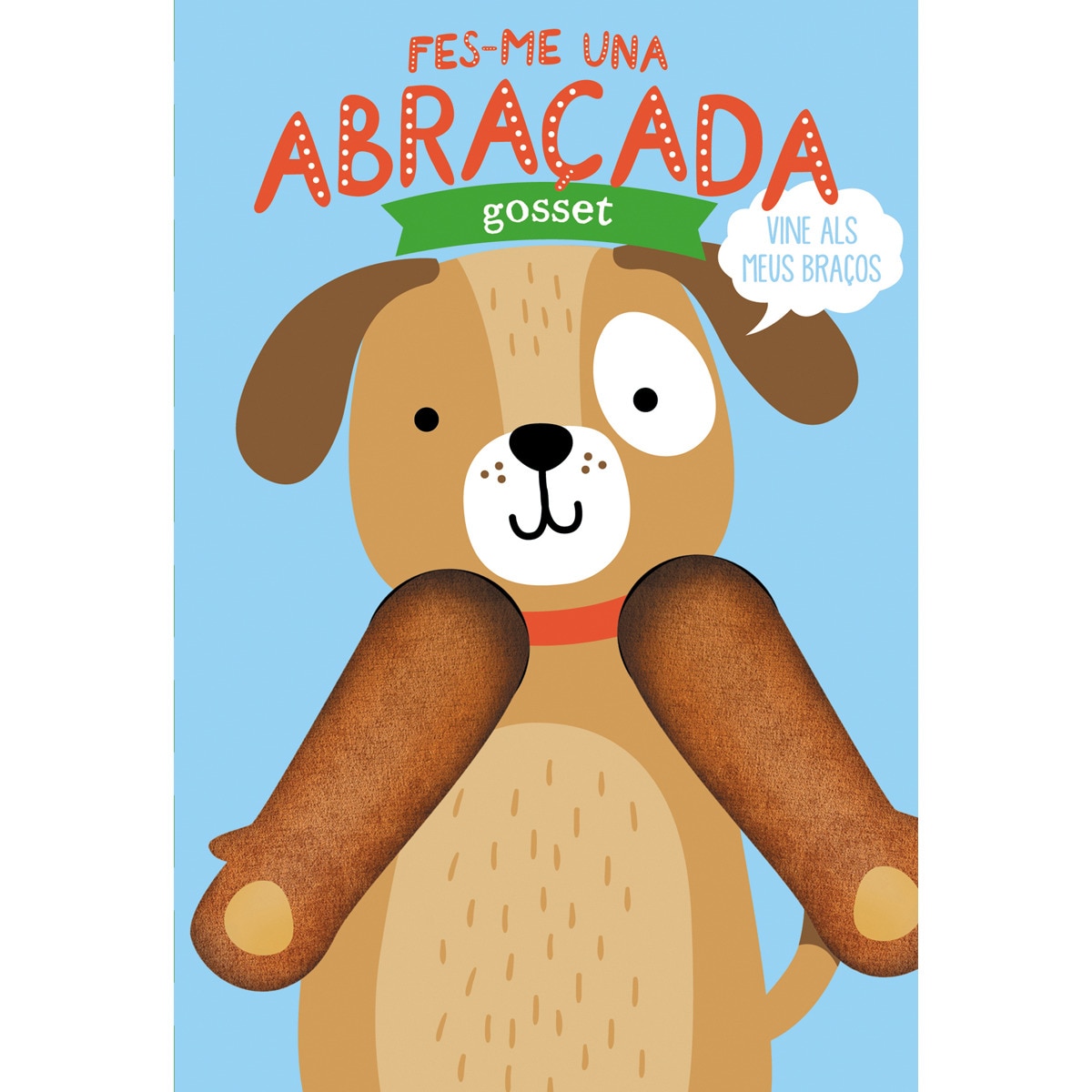 Imagem 0 de Fes-me una abraçada gosset(Tapa dura)