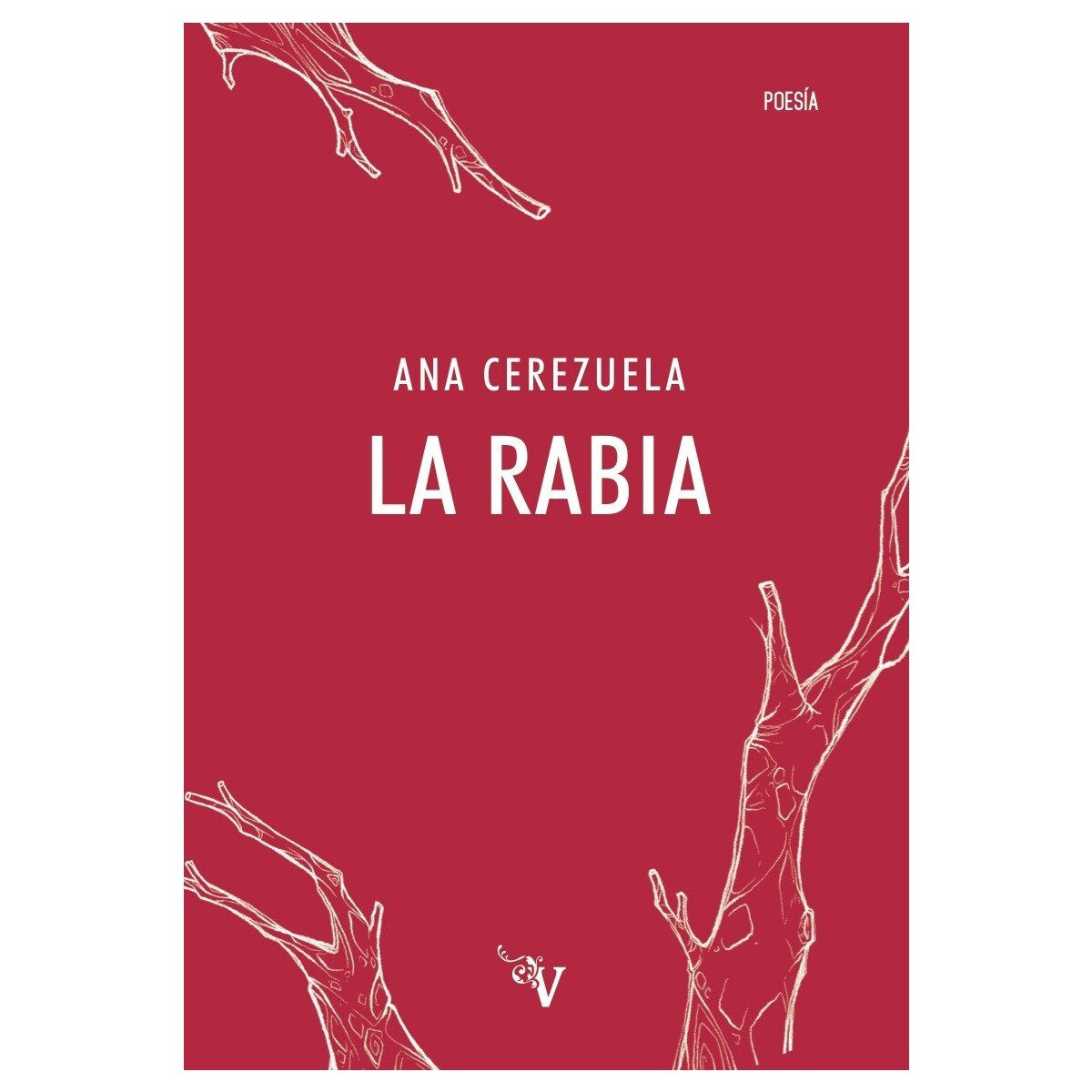 La Rabia (Capa mole com abas) 1