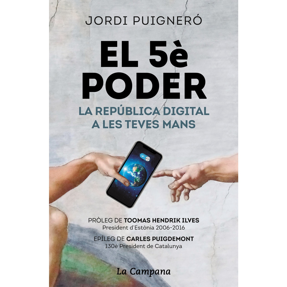 El 5è poder: La República Digital a les teves mans (Capa mole) 1