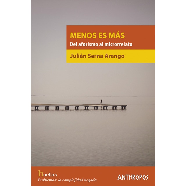 Imagen 0 de Menos es más: Del aforismo al microrrelato (Tapa blanda)