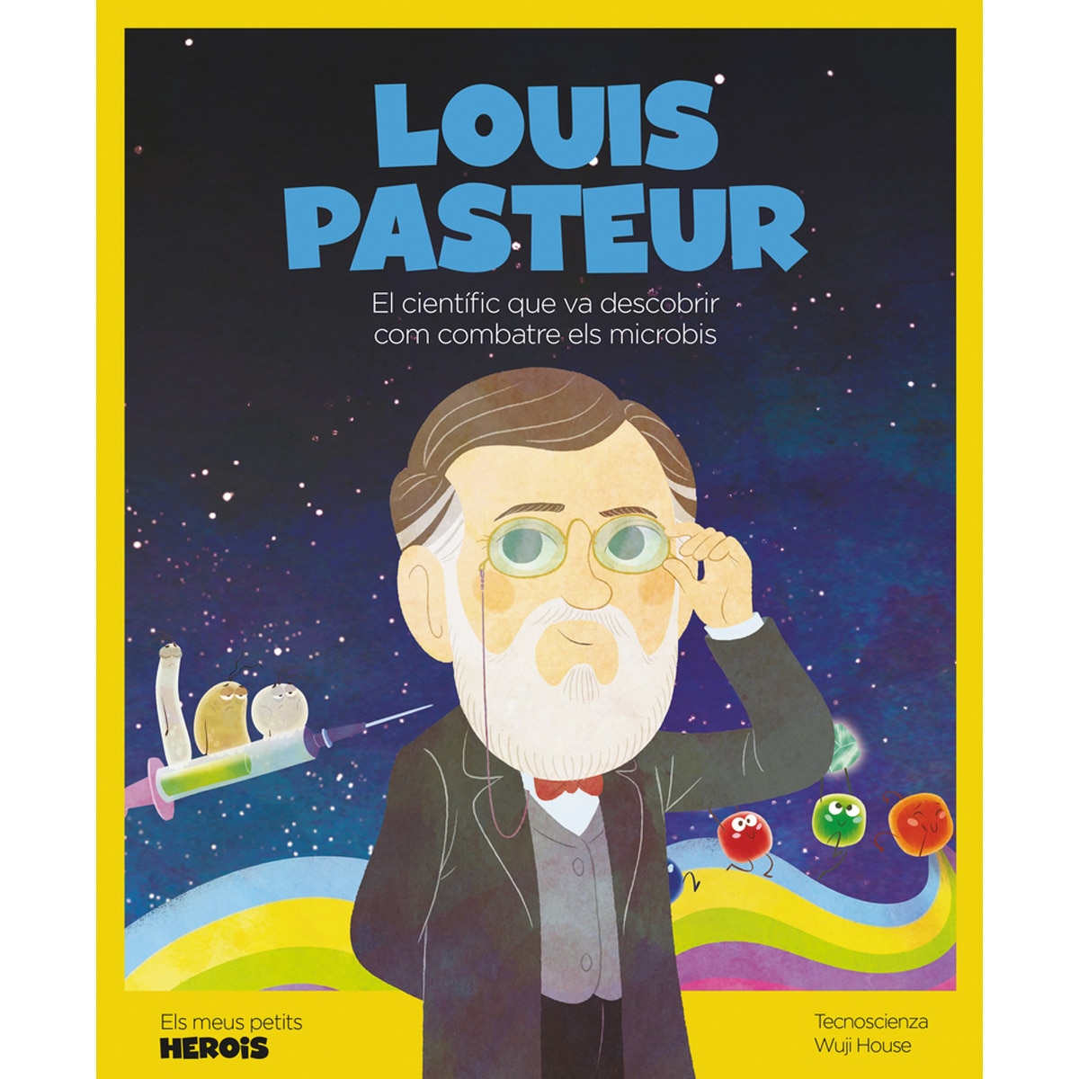 Louis Pasteur: El científic que va descobrir com combatre els microbis (Capa dura) 1