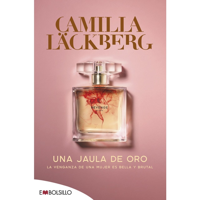 Imagen 0 de Una jaula de oro: Camilla Läckberg rompe con el pasado  (Bolsillo) (Tapa blanda)