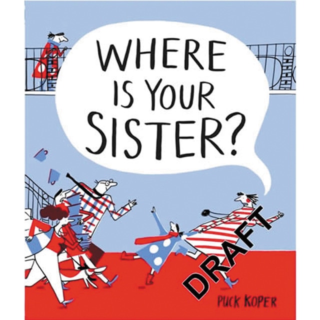 Where is your sister? 1