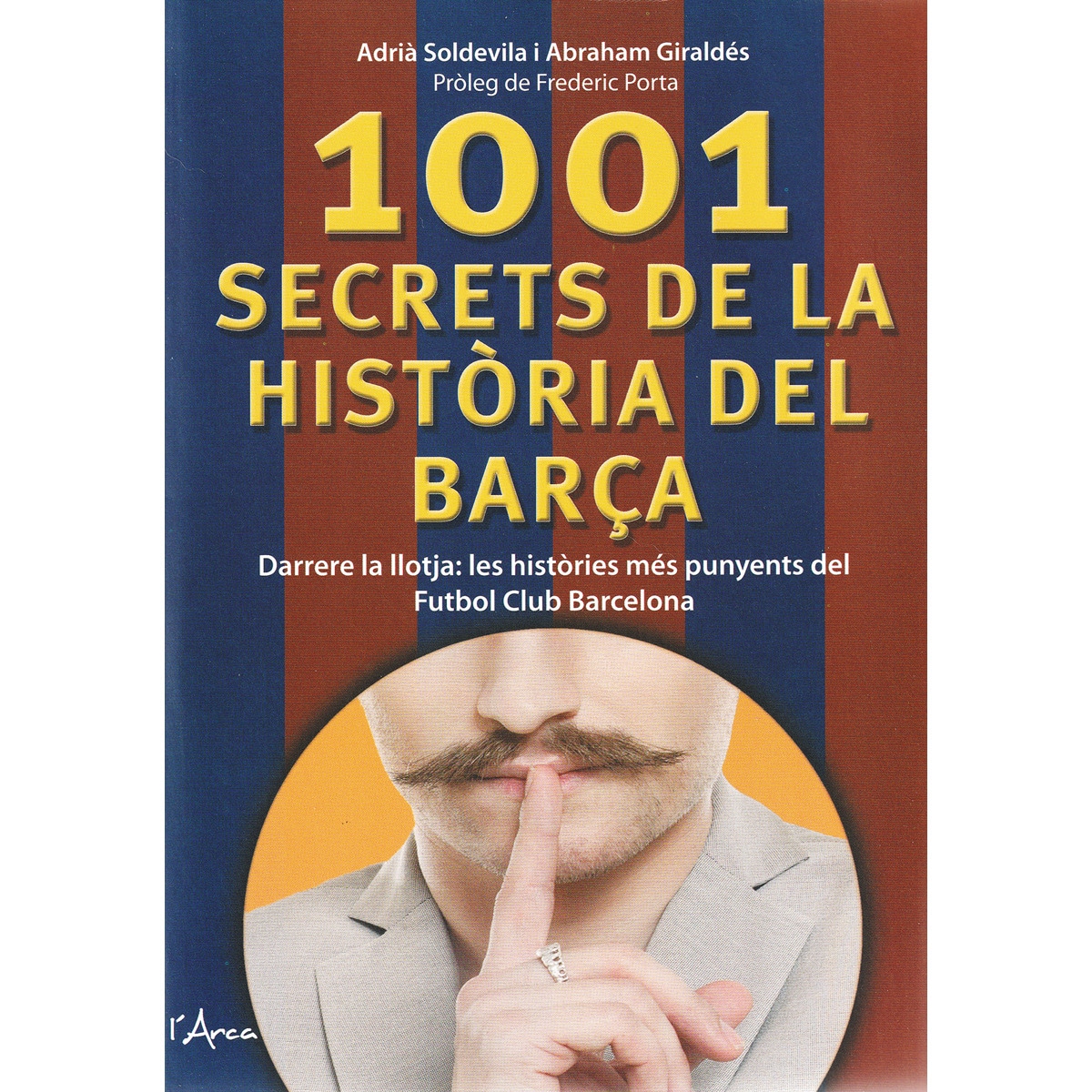 1001 Secrets De La Histãria Del Barça 1