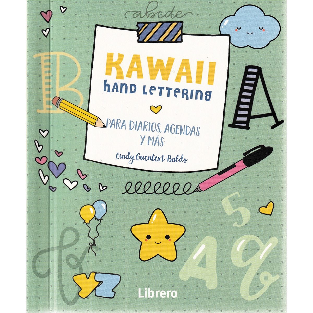 Imagem 0 de KAWAII HAND LETTERING: MAS DE 100 DIBUJOS ADORABLES (Capa mole)