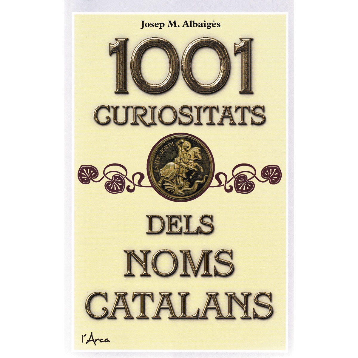 Imagem 0 de 1001 curiositats del snoms catalans