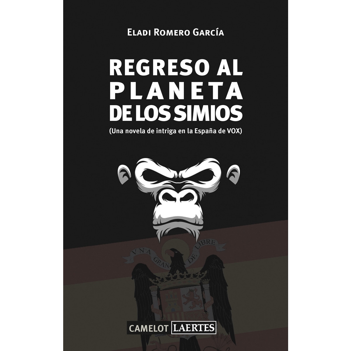 Regreso al planeta de los simios: (Una novela de intriga en la España de VOX) (Capa mole com abas) 1
