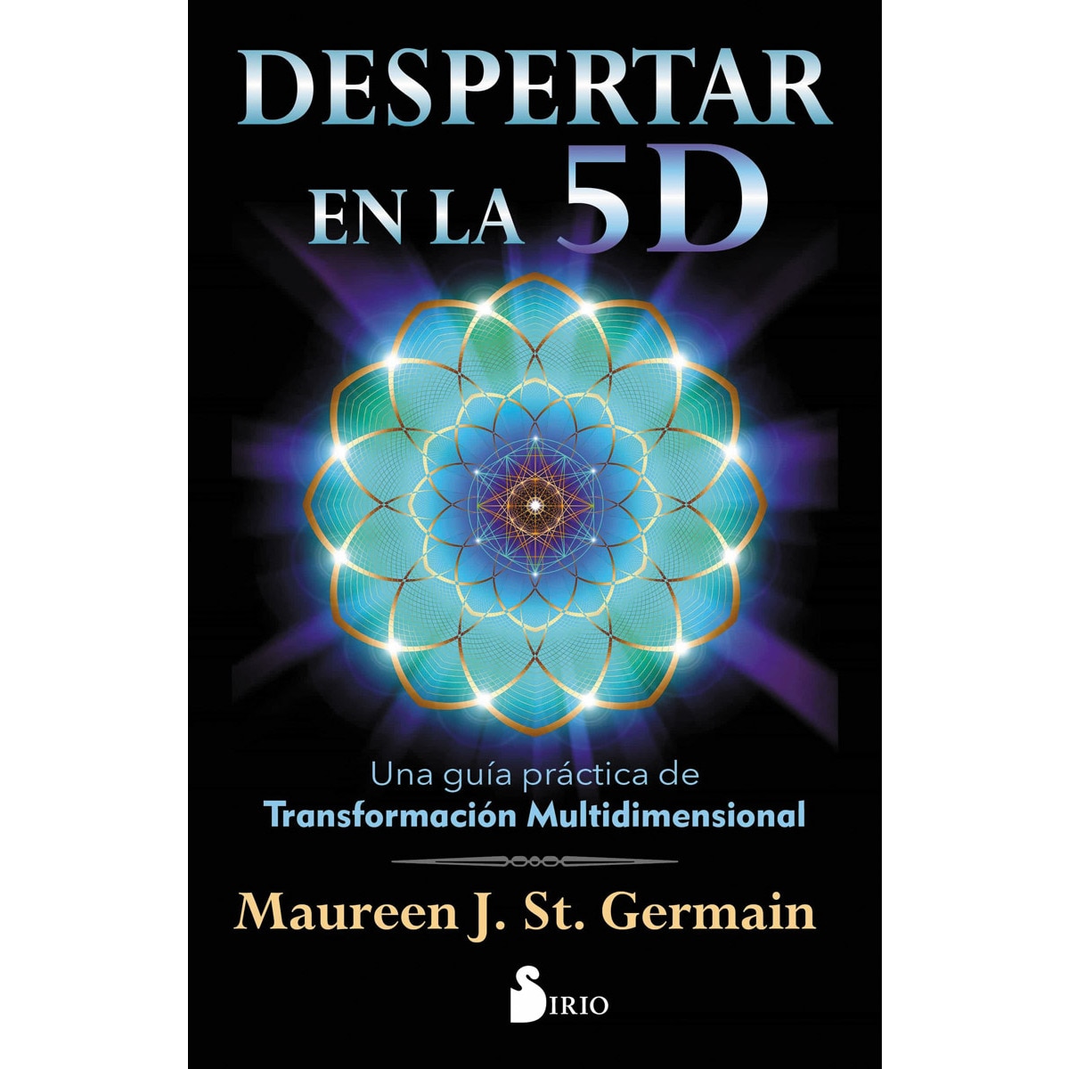 Despertar en la 5 D: Una guía práctica para la transformación multidimensional (Capa mole com abas) 1