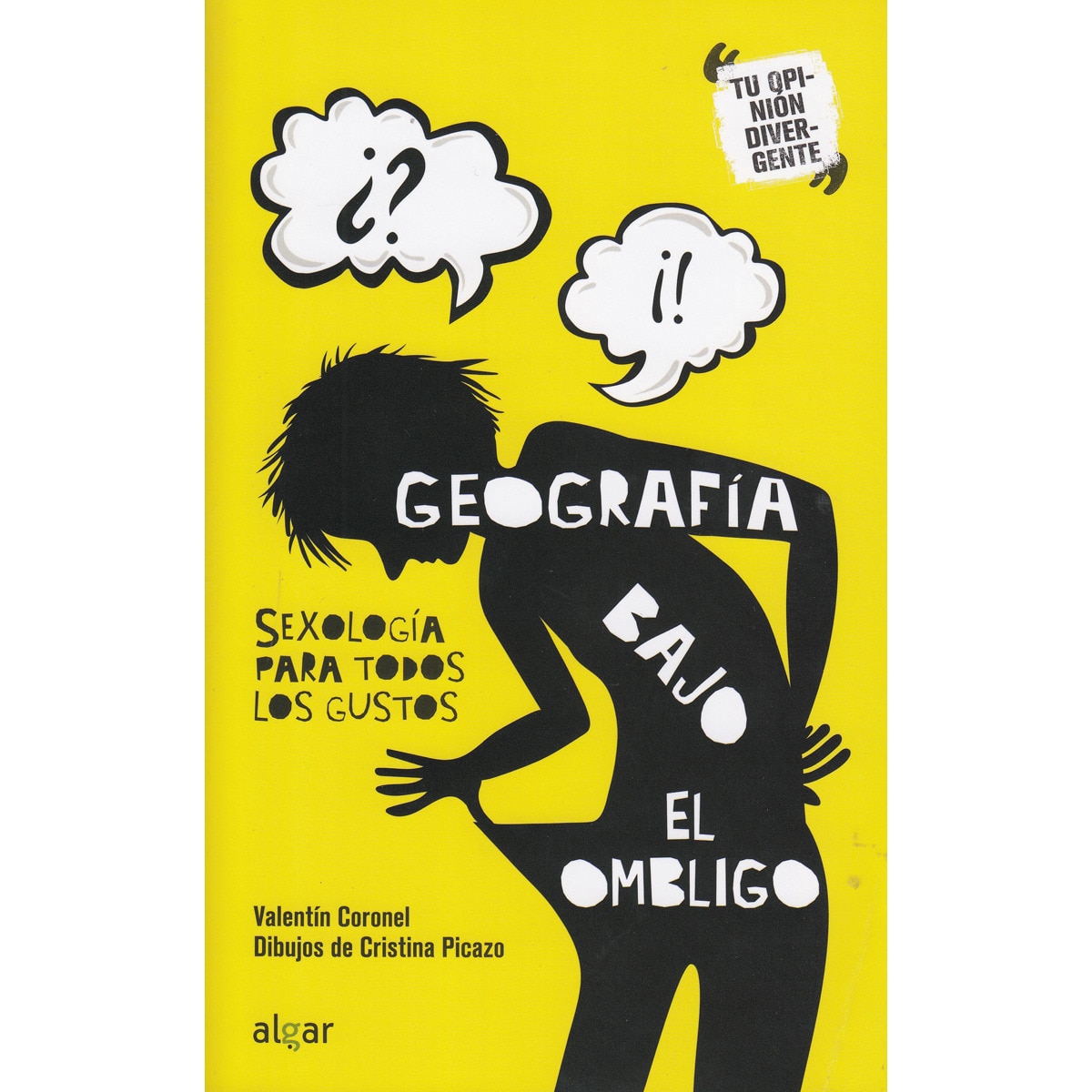 Imagem 0 de Geografía bajo el ombligo. Sexología para todos los gustos: Sexología para todos los gustos(Tapa blanda)