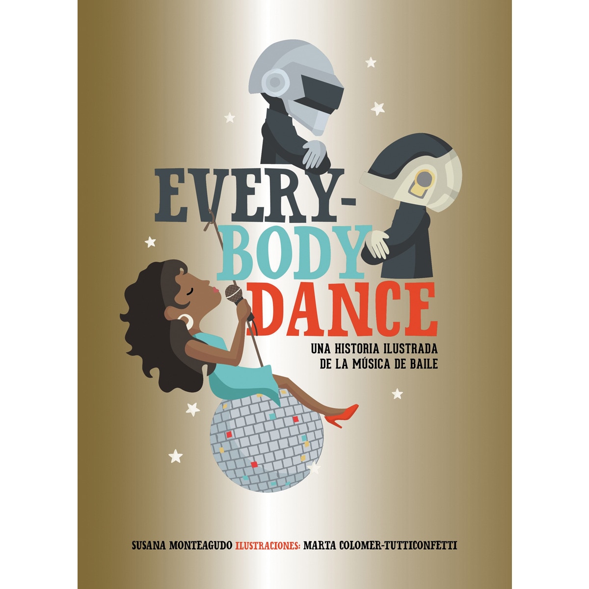 Imagem 0 de Everybody Dance: Una historia ilustrada de la música de baile (Capa dura)