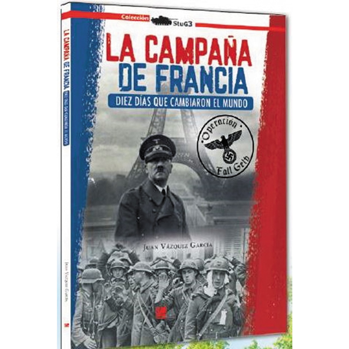 Imagem 0 de La campaña de francia. : Diez días que cambiaron el mundo(Tapa blanda)
