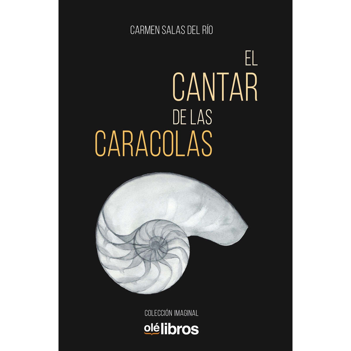 Imagen 0 de El cantar de las caracolas (Tapa blanda)