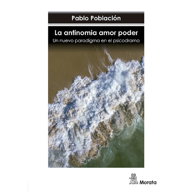 Imagem 0 de La antinomia amor poder. Un nuevo paradigma en el psicodrama