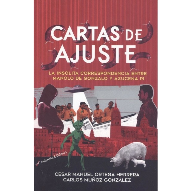 Cartas de ajuste. La insólita correspondencia entre manolo de gonzalo y azucena pi(Tapa blanda) 1