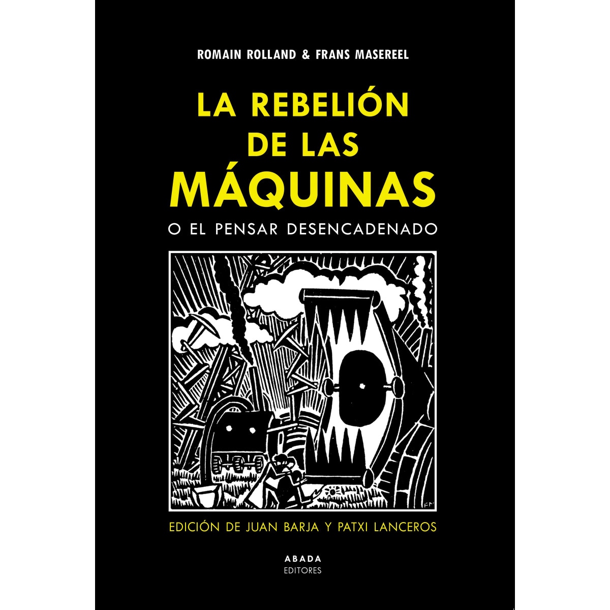 Imagem 0 de La rebelión de las máquinas o el pensar desencadenado(Tapa blanda)