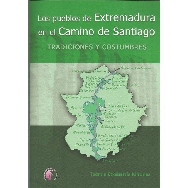 Imagem 0 de Los pueblos de extremadura en el camino de santiago: tradiciones y costumbres(Tapa blanda)