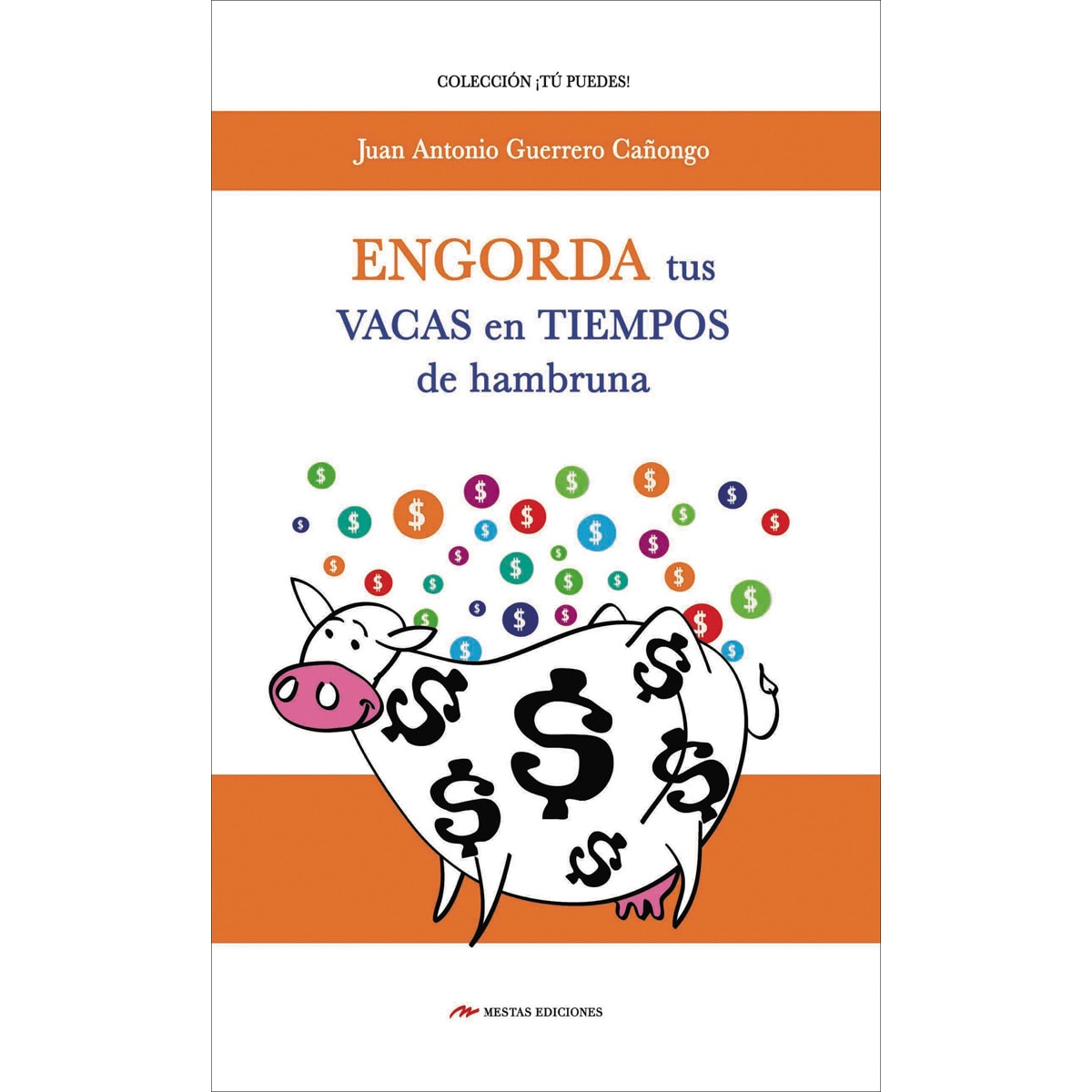 Imagem 0 de Engorda tus vacas en tiempo de hambruna(Tapa blanda)