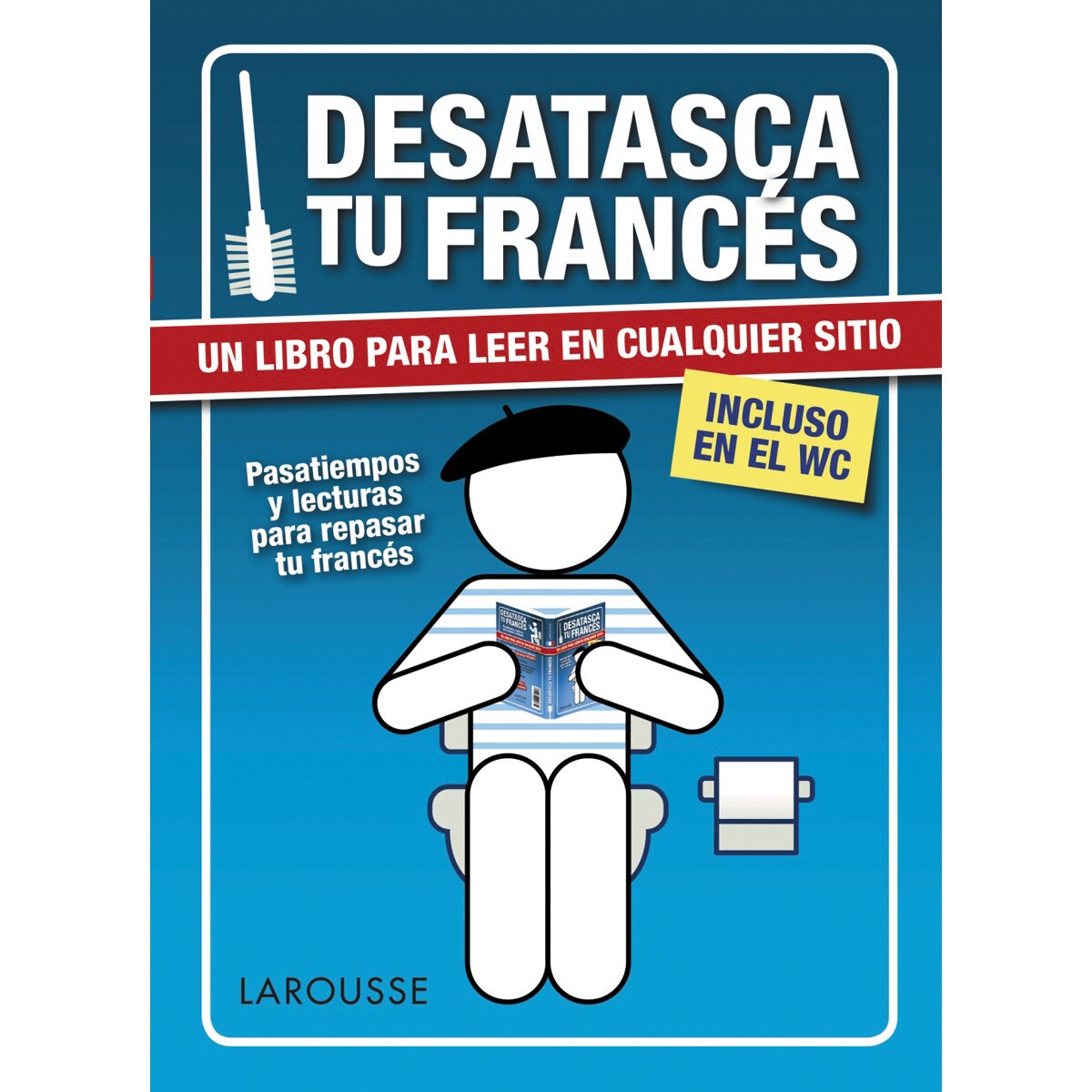 Desatasca tu francés (Tapa blanda) 1