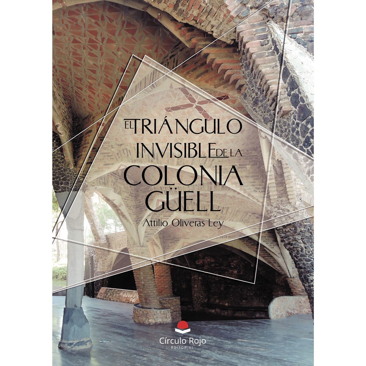 El triángulo invisible de la Colonia Güell (Capa mole) 1