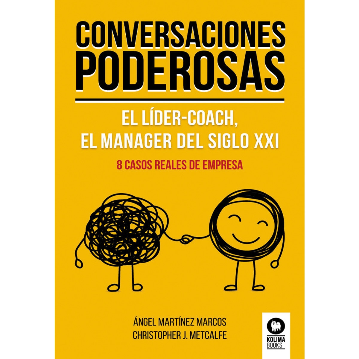 Conversaciones poderosas: El líder-coach, el manager del siglo XXI (Capa mole com abas) 1
