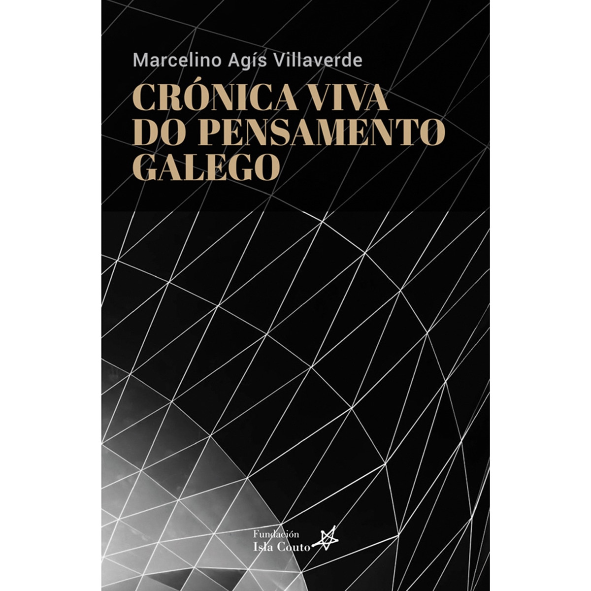 Crónica viva do pensamento galego 1