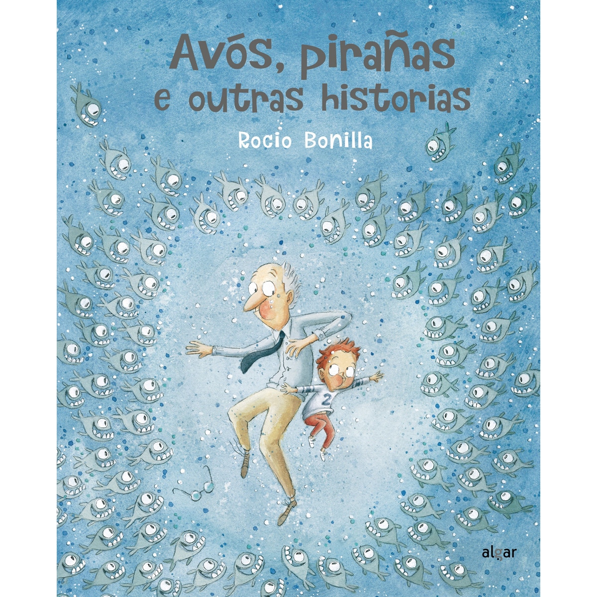 Imagem 0 de Avós, pirañas e outras historias(Tapa dura)
