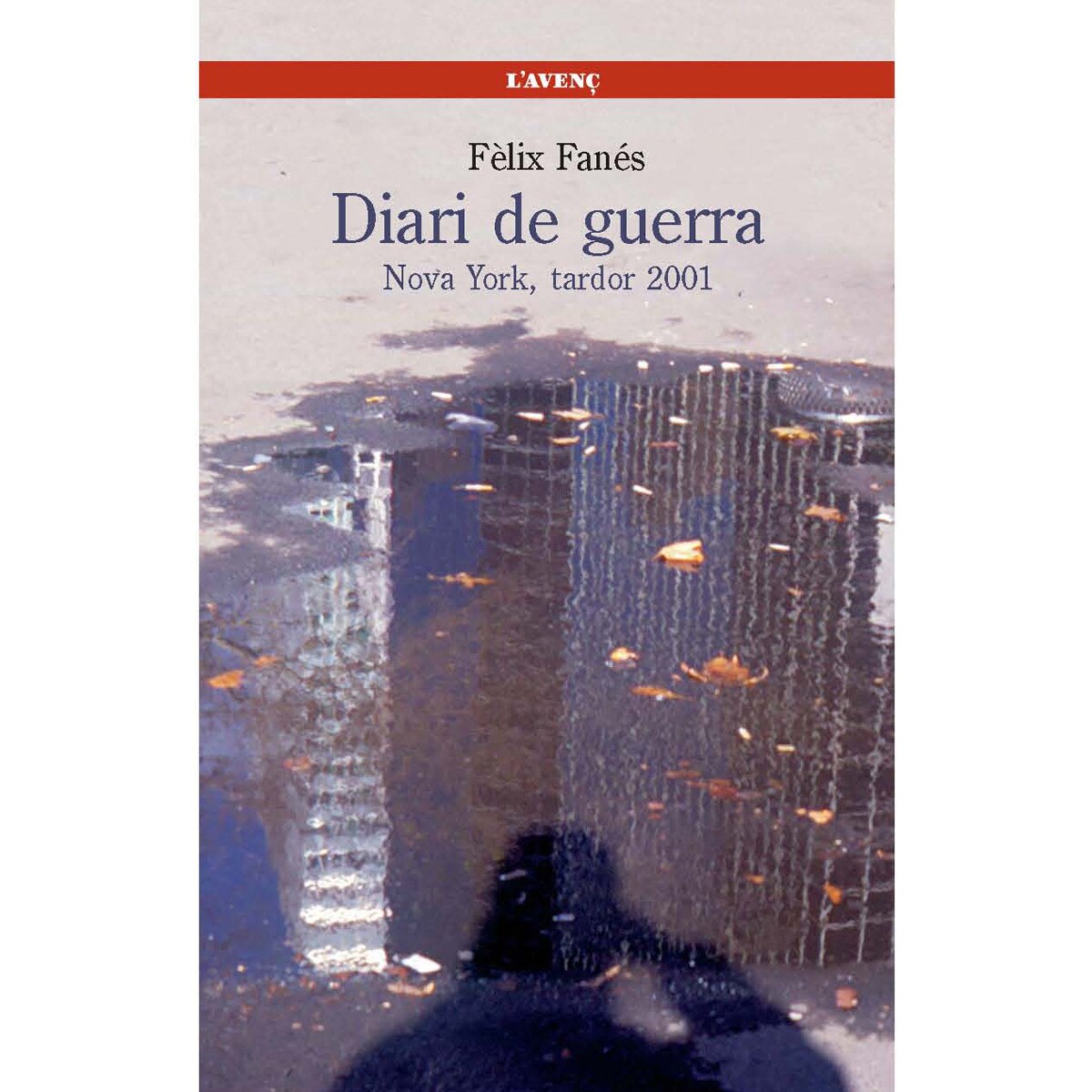Diari de guerra: Nova york, tardor 2001(Tapa blanda) 1