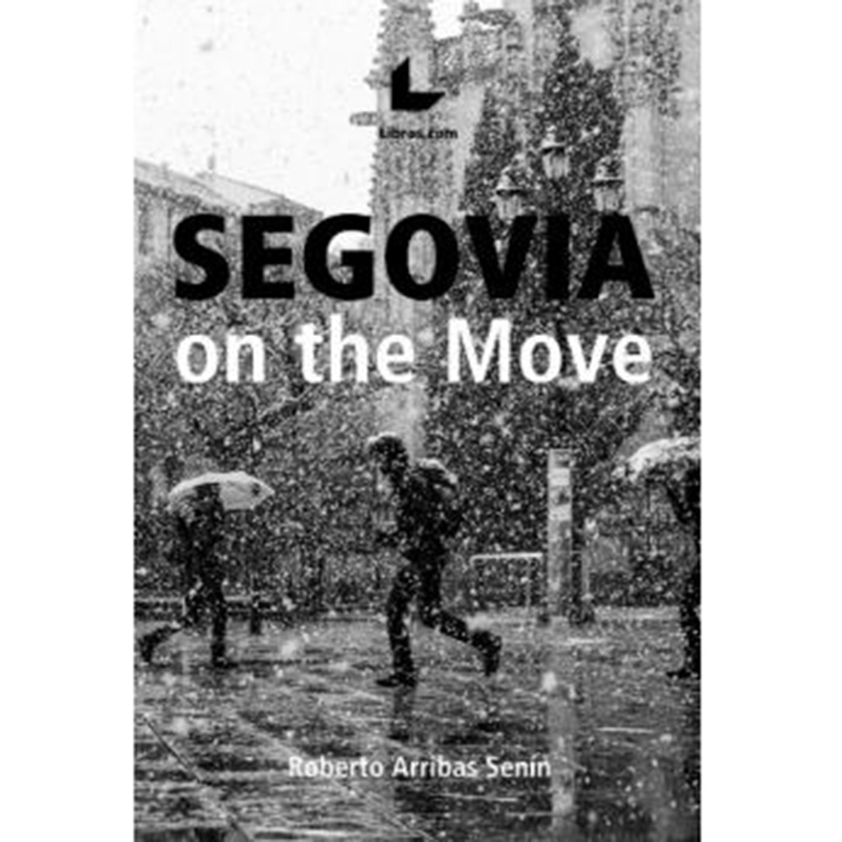 Segovia on the move(Tapa dura) 1