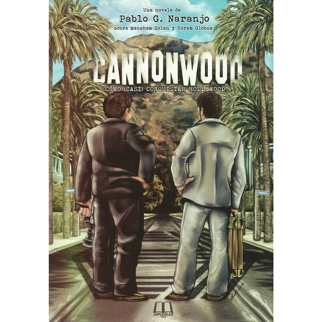 Imagen 0 de Cannonwood: Cómo (casi) conquistar hollywood (Tapa blanda)