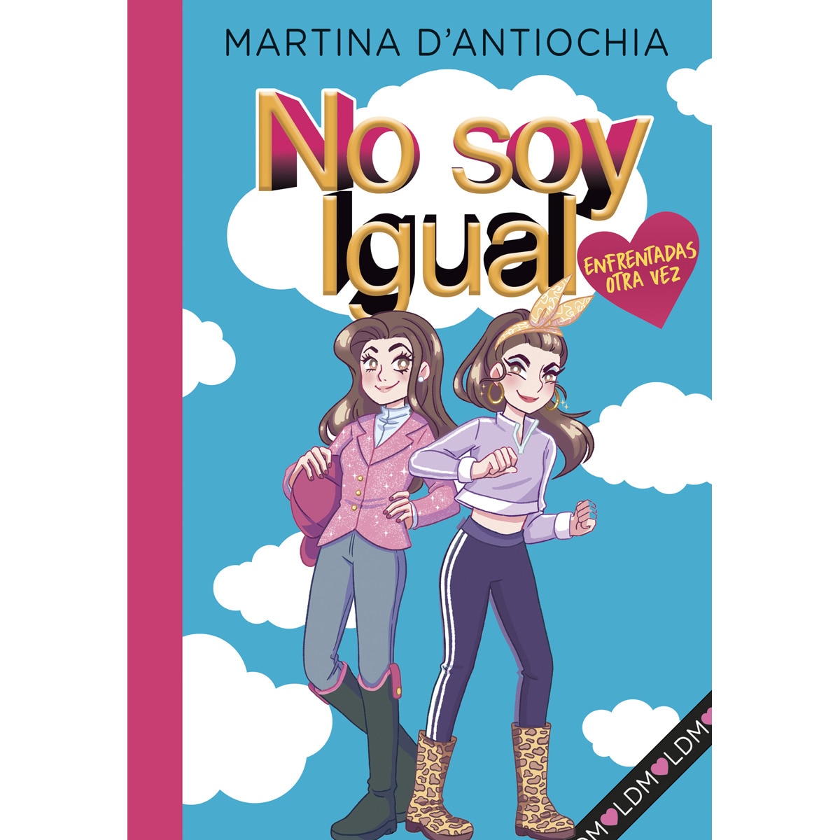 Imagen 0 de No soy igual 2 - Enfrentadas ¡otra vez! (Tapa blanda)